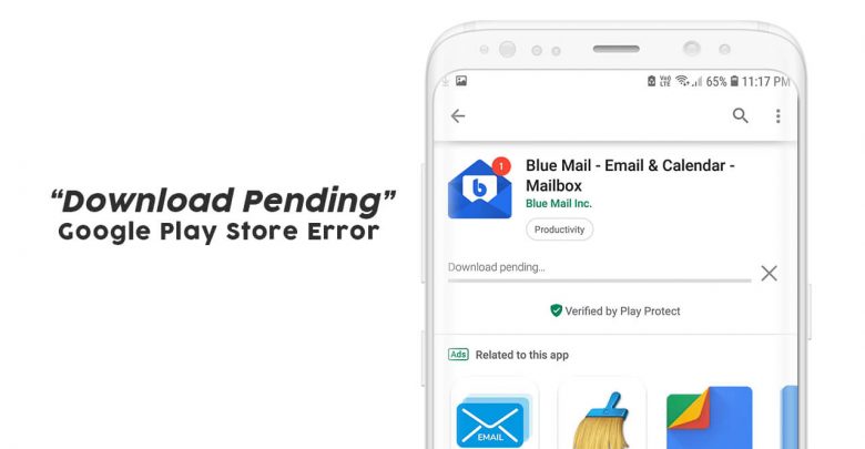 Download Pending Error on PlayStore