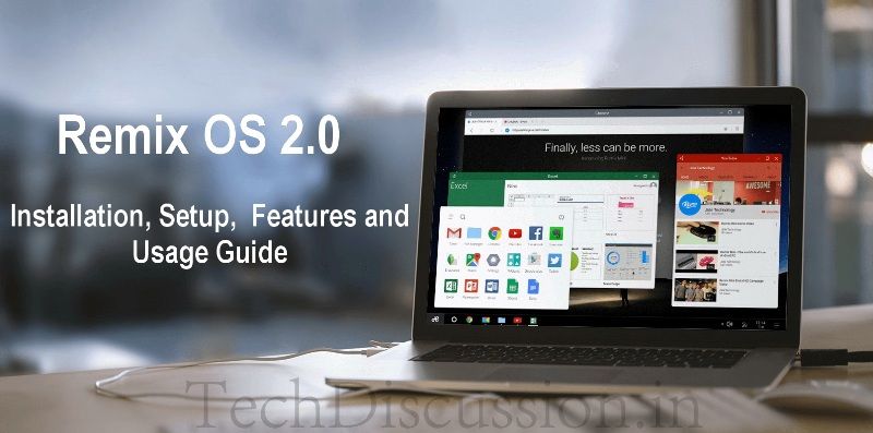Remix OS 2.0 Guide